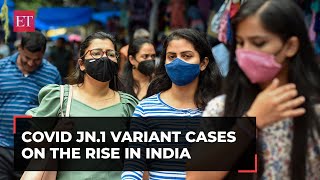 COVID JN.1 variant cases on the rise in India; Delhi Govt on alert, urges caution