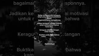 Setiap Orang Memiliki Keraguan Tetapi Yang Membuat Perbedaan Adalah Bagaimana Kamu Meresponnya