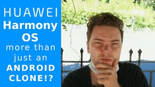 Harmony OS is more than an Android Clone!?