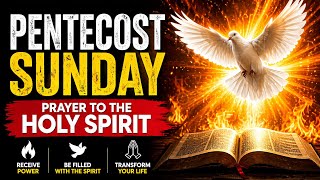 Pentecost Prayer to the Holy Spirit 🕊️  | Come Holy Spirit, Fill Our Hearts #pentecost #holyspirit