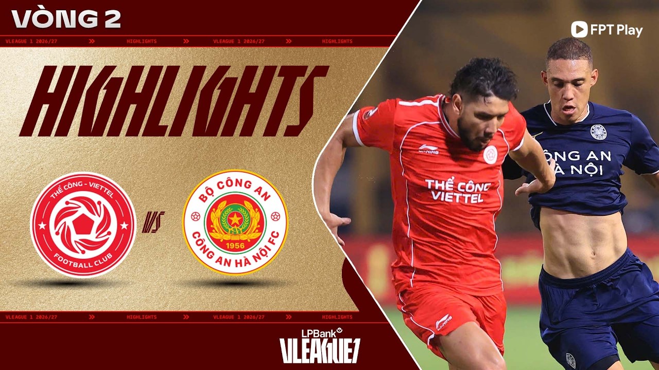HIGHLIGHTS: THỂ CÔNG - VIETTEL - CÔNG AN HÀ NỘI | ĐẠI CHIẾN HẤP DẪN, BÙNG NỔ PHÚT BÙ GIỜ