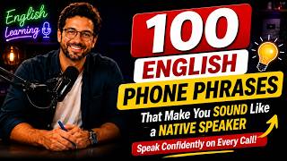 100 English Phone Phrases That Make You Sound Like a Native Speaker  Speak Confidently on Every Call