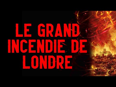 Vidéo: Le grand incendie de Londres a-t-il commencé ?