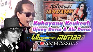 Kahayang Keukeuh || Ujang Darso mempesona || LD PRO || Mutiara Sound @ Cicalung || Lagu Legend