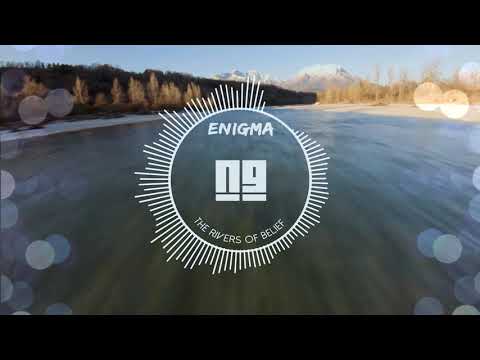Enigma - The Rivers Of Belief (NG Remix)