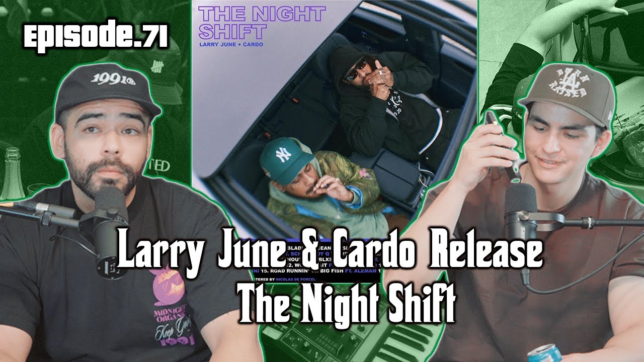 The Night Shift by Larry June & Cardo