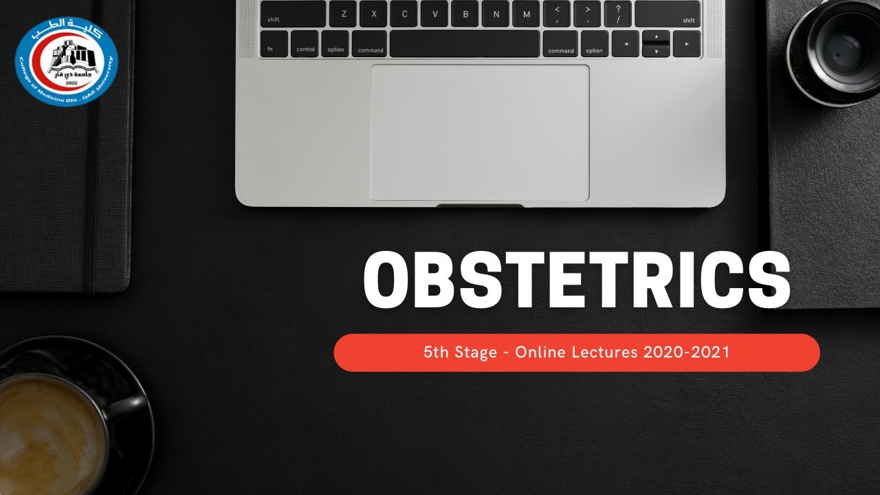 Obstetrics - Induction of Labour / د. اسيل الحلفي