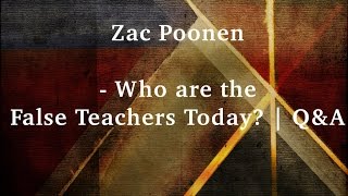 Zac Poonen   - Who are the False Teachers Today? | Q&A