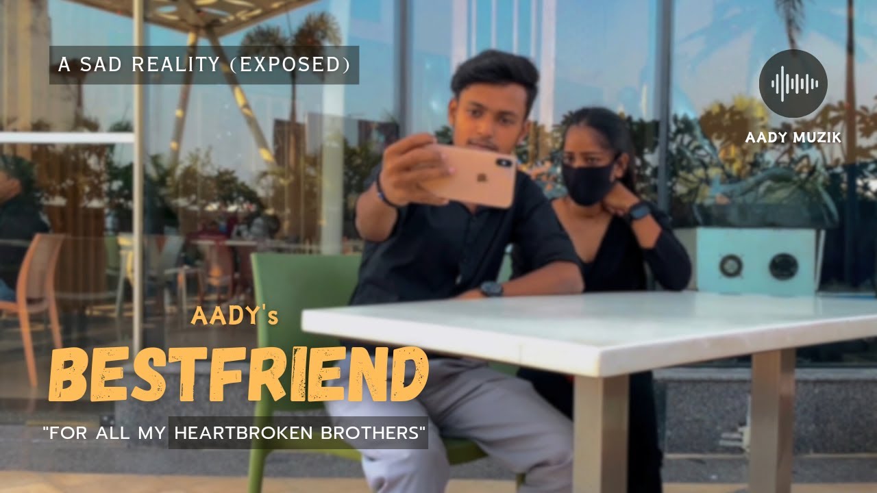 Bestfriend- Hindi Rap Song | Aady