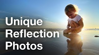 How To Capture Creative Reflection Photos