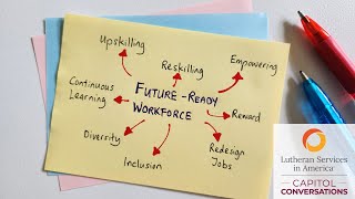 Building a Workforce for the Future: Trends and Practice Shaping Policy