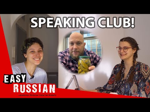 Easy Russian Conversation Club!