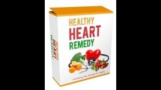Remedies for a Healthy Heart
