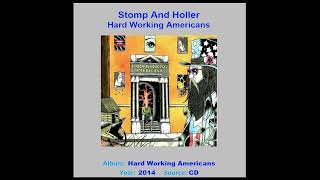 HARD WORKING AMERICANS (Todd Snider)   "Stomp And Holler"    2014
