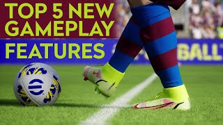 TOP 5 NEW GAMEPLAY FEATURES in eFOOTBALL 2022: 'Manual Dribbling' and 4 others! screenshot 5