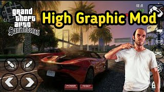 Extreme Graphics GTA  San Andreas Android | GTA x GTA V | By dpmods |