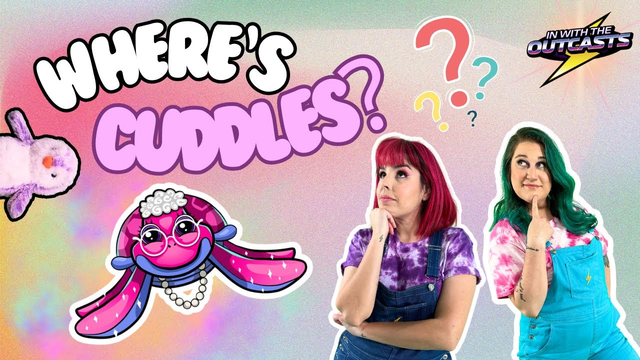 Can you help us find cuddles? | In With The Outcasts