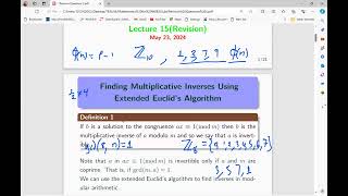 Lecture 15 - Finding Multiplicative Inverses Using Extended Euclid's Algorithm Revision