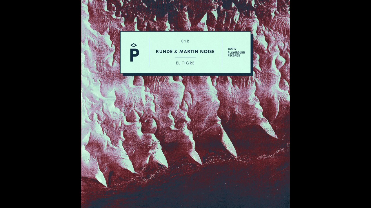 Kunde & Martin Noise - El Tigre (Vitor Munhoz Remix)