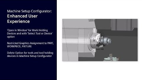 Machine Setup Configurator in NX CAM - Enhanced User Experience