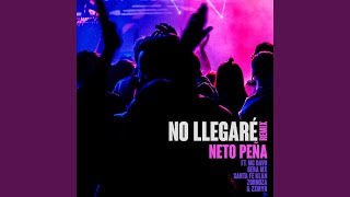 No Llegaré (Remix)