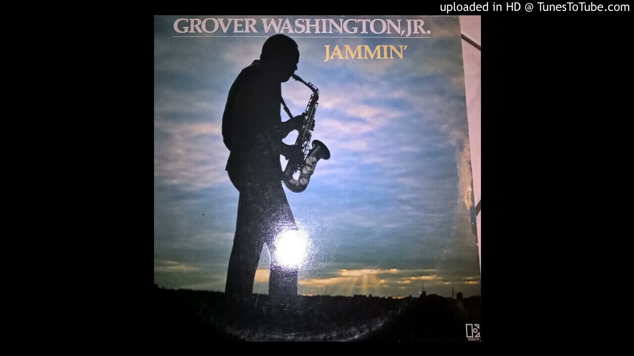 GROVER WASHINGTON / JAMMING ソウル レコード Grover Washington Jr - Jammin' (Elektra Records 1981) - YouTube