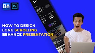 how to design long scrolling behance presentation | | photoshop tutorial