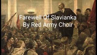 Farewell Of Slavianka By Red Army Choir