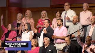 Praise and Worship - May 31, 2026