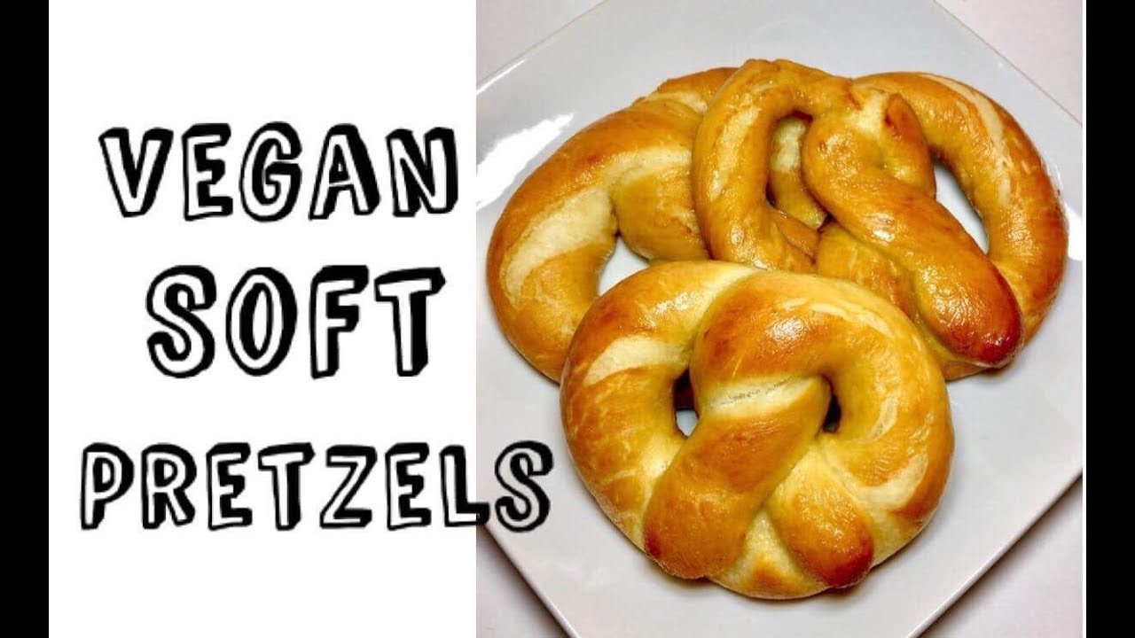 How to Make Homemade Soft Pretzels Vegan Soft Pretzel Recipe