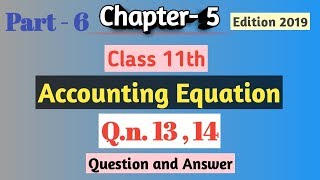 Part-6 | Accounting equation | Ts Grewal solutions 2019 | practical problems | class 11th screenshot 1