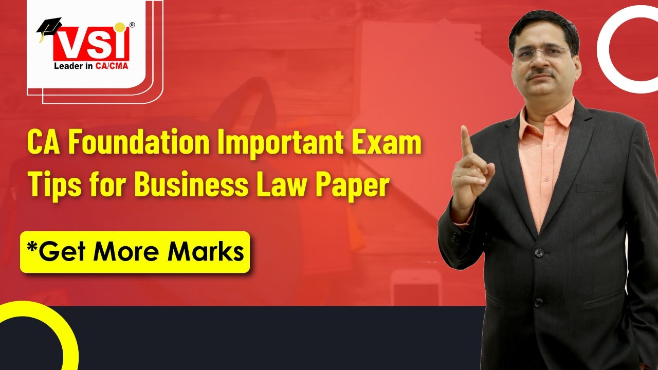 CA Foundation Important Exam Tips for Business Law Paper Get More