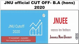 Jnu  Ba hons Cut Off 2020 Ii Jnu Admission 2021 Ii Jnu Entrance Exam 2021