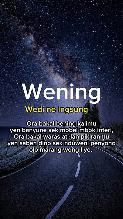 Wening (werdine ingsun) #pituturjawa #leluhurnusantara