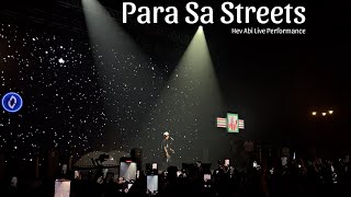 Para Sa Streets - Hev Abi Live Performance