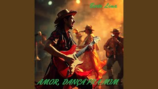 AMOR, DANÇA PRA MIM