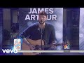 James Arthur - Say You Won