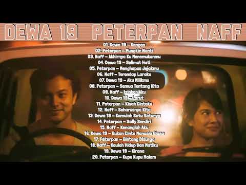 DEWA 19 PETERPAN NAFF // lagu pilihan terhits 2000an //FULL ALBUM