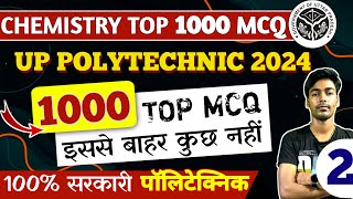 Up Polytechnic Entrance Exam Preparation 2024 | Up Polytechnic Top 1000 Chemistry Questions | Part~2
