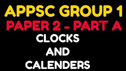 APPSC GROUP 1 PAPER 2 || MENTAL ABILITY || LOGICAL REASONING || CLOCKSAND CALENDERS || @APSC Academy