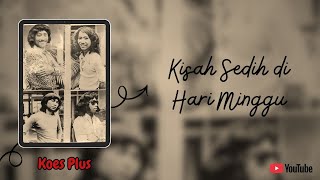 KISAH SEDIH DI HARI MINGGU - KOES PLUS Cover Keroncong Moderen (Ekstrakulikuler Keroncong)