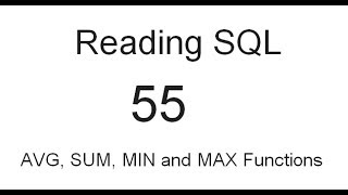 AVG, SUM, MIN and MAX Functions: SQL Tutorial 55