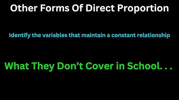 Mastering Other Forms of Direct Proportion: Identify Proportional Variables | Mathematics Solver