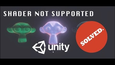 [Unity for Mac] Shader is not supported on this GPU - SOLVED