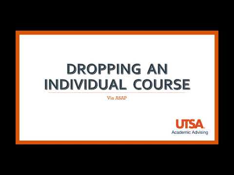 How To Drop A Course in ASAP | UTSA Advising