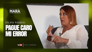 Sylvia Pasquel, SUFRÍ las PEORES COSAS en mi MATRIMONIO | Mara Patricia Castañeda