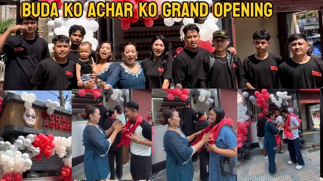 BUDA KO ACHAR KO GRAND OPENING 🖤🙏