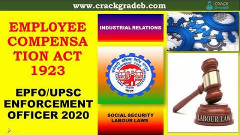 Employee compensation act 1923 part 2 UPSC/EPFO/2020