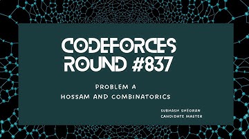 Codeforces Round #837 (Div 2)  Problem A | Hossam and Combinatorics