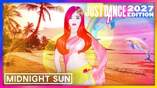 Just Dance 2027 Edition just Matts Version  Midnight Sun By Zara Larsson